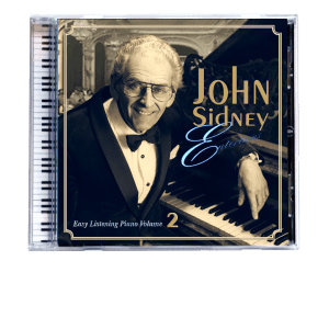 John Sidney Entertains - Easy Listening Piano Volume 2