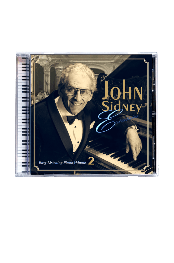 John Sidney Entertains - Easy Listening Piano Volume 2