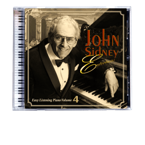 John Sidney Entertains - Easy Listening Piano Volume 4