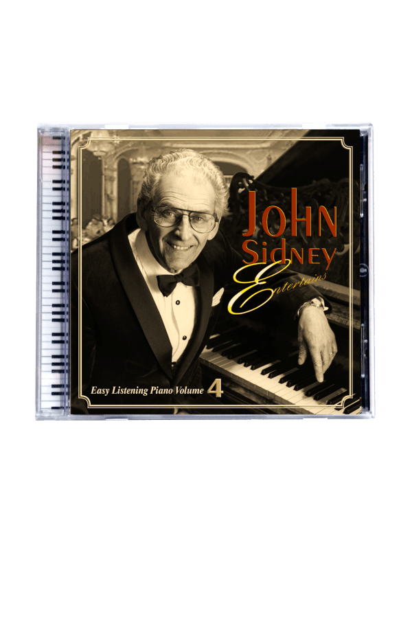 John Sidney Entertains - Easy Listening Piano Volume 4