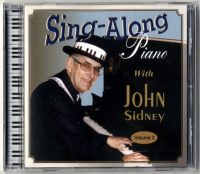 Sing-Along Piano with John Sidney Volume 2